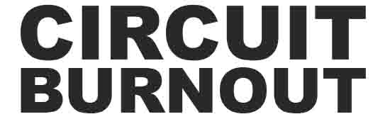 Circuit Burnout